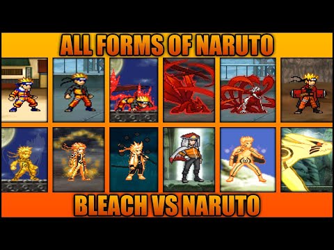 All Naruto Forms - Bleach Vs Naruto 3.3 (Modded)