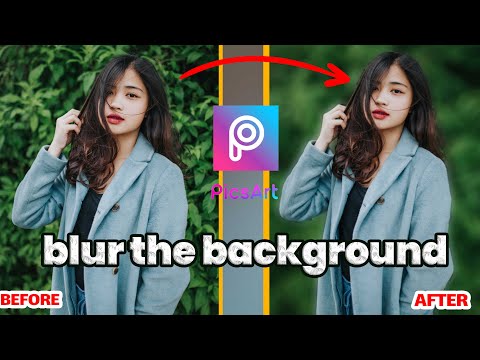 How to blur the background of our photos?/Picsart